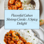 Camarones Enchilados (Cuban Shrimp Creole) Recipe