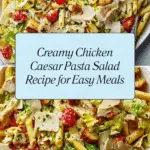 Chicken Caesar Pasta Salad Recipe