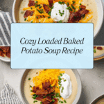 Loaded Baked Potato Soup Recipe