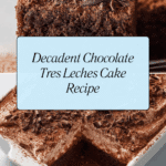Chocolate Tres Leches Cake Recipe