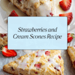 Strawberries and Cream Scones Recipe