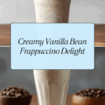 Vanilla Bean Frappuccino Recipe