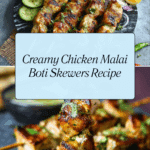 Chicken Malai Boti (Murgh Malai Tikka) Recipe
