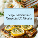 Easy Lemon Butter Fish in 20 Minutes Recipe