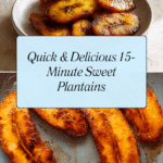 15-Minute Fried Sweet Plantains (Platanos Maduros) Recipe