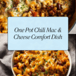 One Pot Chili Mac and Cheese Recipe