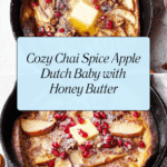 Chai Spice Apple Dutch Baby with Honey Butter Recipe