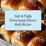 Easy Homemade Dinner Rolls Recipe