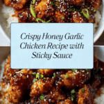 Crispy Chinese Honey Garlic Chicken Recipe