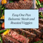 One Pan Balsamic Steak and Veggies Recipe