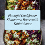 Cauliflower Shawarma Bowls Recipe