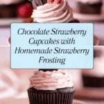 Decadent Chocolate Strawberry Cupcakes Recipe