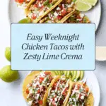 Easy Weeknight Chicken Tacos Recipe