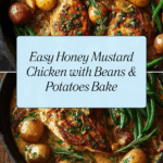 Honey Mustard Chicken, Beans and Potatoes Recipe