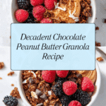 Chocolate Peanut Butter Granola Recipe