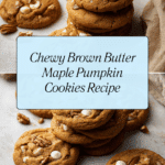 Chewy Brown Butter Maple Pumpkin Cookies Recipe