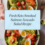 Keto Smoked Salmon Avocado Salad Recipe