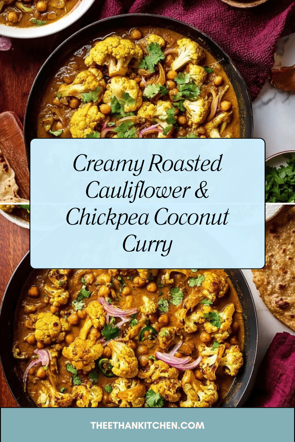 Roasted Cauliflower & Chickpea Coconut Curry - Cozy Vegan Delight